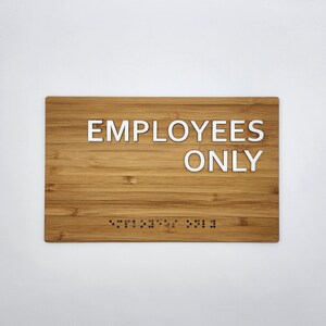 Employees only sign, Bamboo business sign, information plate, Braille Grade 2