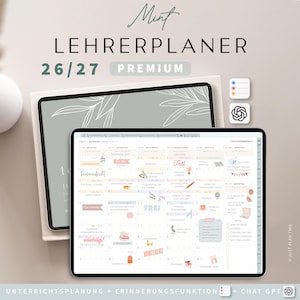 Könnte beinhalten: Zwei digitale Tablets, die einen Lehrerplaner mit dem Text "Mint LEHRERPLANER 26/27 PREMIUM" anzeigen. Der Planer hat ein Kalenderlayout mit farbigen Symbolen und Text. Der untere Teil des Bildes lautet "UNTERRICHTSPLANUNG + ERINNERUNGSFUNKTION + CHAT GPT."