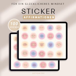 Könnte beinhalten: Ein Set mit 100 Affirmations-Stickern auf einem Tablet-Bildschirm. Die Sticker sind in verschiedenen Pastellfarben mit weißem Text. Der Text auf den Stickern ist in deutscher Sprache. Der Text auf dem Bildschirm lautet "100 Sticker Affirmationen".