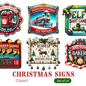 May include: A selection of festive Christmas signs with diverse designs. The signs include a mailbox with "Letters to Santa," a train with "North Pole Express," and an "Elf Boot Camp" sign. Other signs feature reindeer and a bakery.