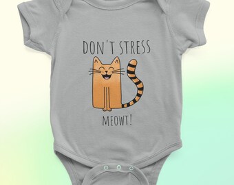 Funny Baby bodysuit, Don't Stress Meowt, Baby Shower Gift, Babygrow, Baby Bodysuit, Baby Clothes, New Baby Gift, New Born Gift, Body Vest