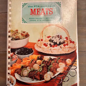 Vintage PTA Cookbook - “Meats” (1968) - 2,000 Recipes - Spiral Bound