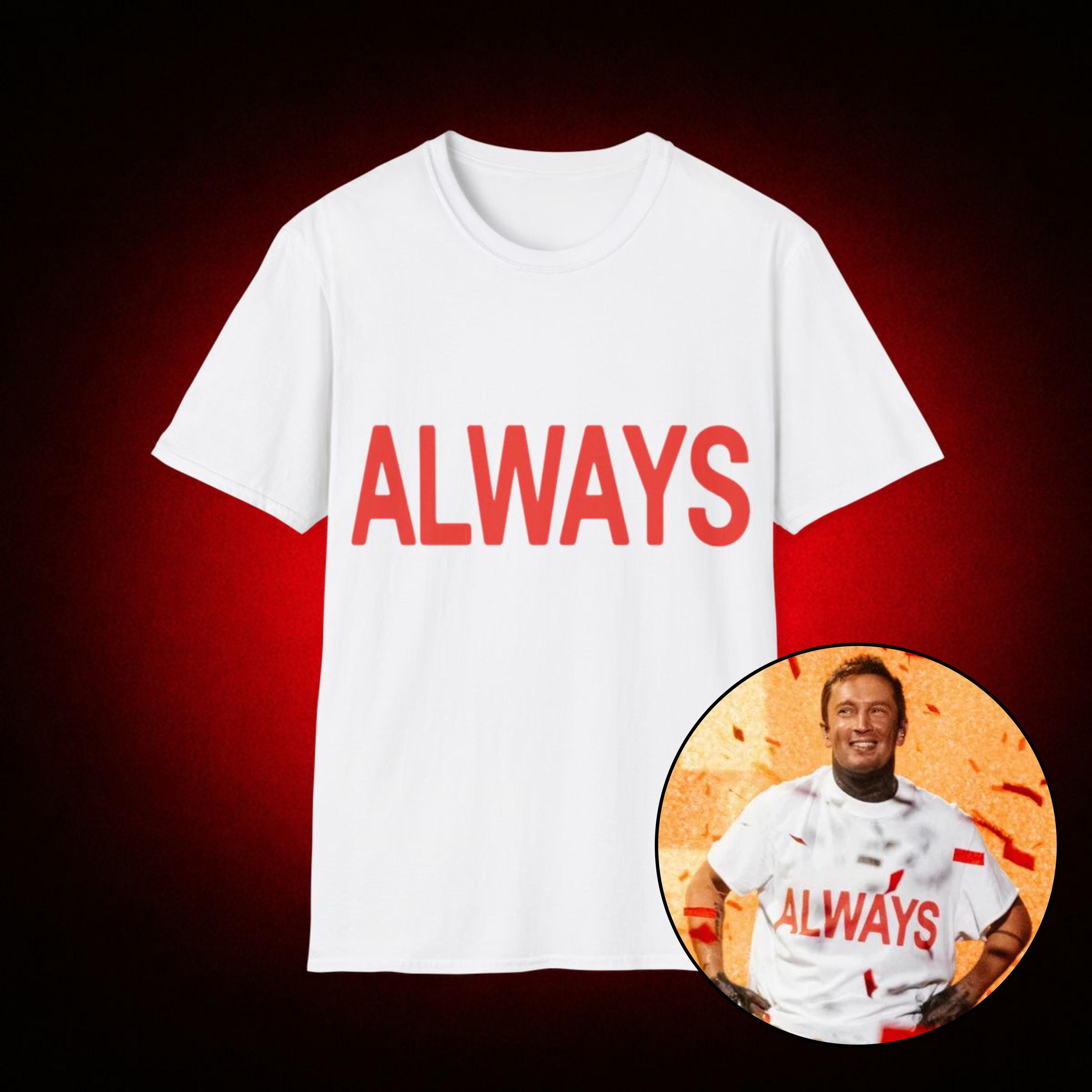 Always T Shirt - Etsy
