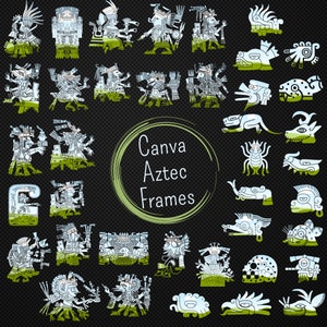 Op de afbeelding: Een set van 36 zwarte en witte Azteekse frames met groene accenten. De frames zijn in de vorm van verschillende wezens en figuren. De tekst "Canva Aztec Frames" staat in het midden van de afbeelding.