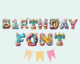 May include: Birthday font with colorful letters decorated with cake, candles, and sprinkles. The letters spell out "Birthday Font".