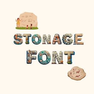 Peut inclure: Alphabet de police d'écriture de l'âge de pierre avec des lettres en pierre, en roche et des dessins rupestres. Le mot "STORAGE FONT" est orthographié dans un style de dessin animé.