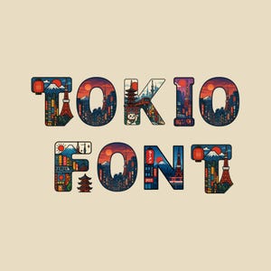 Puede incluir: Una colorida ilustración deletrea "TOKYO FONT", cada letra muestra lugares emblemáticos de Tokio. El diseño incluye la Torre de Tokio, el Monte Fuji, pagodas y paisajes urbanos, todo sobre un fondo de puesta de sol.