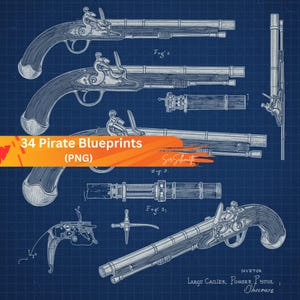 May include: Detailed blueprints of antique pirate pistols in various views, rendered in white on a blue grid background. The image includes text that reads "34 Pirate Blueprints (PNG)" and "Large Cailler, Powser Pistol, Ohaldilte".