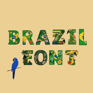Puede incluir: Un dise&ntilde;o gr&aacute;fico colorido con las palabras "BRAZIL FONT". Cada letra est&aacute; decorada con im&aacute;genes brasile&ntilde;as, incluyendo la bandera, tucanes y plantas tropicales. Un loro azul est&aacute; posado en una rama en la esquina inferior izquierda.