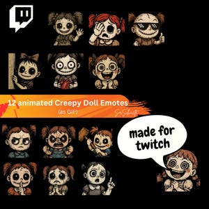 Può includere: Una collezione di 12 emote di bambole inquietanti animate con varie espressioni, con il testo "12 animated Creepy Doll Emotes (as GIF)" e "made for twitch" in un fumetto. Sfondo nero.