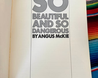 VERY RARE so Beautiful and so Dangerous by Angus Mckie Heavy