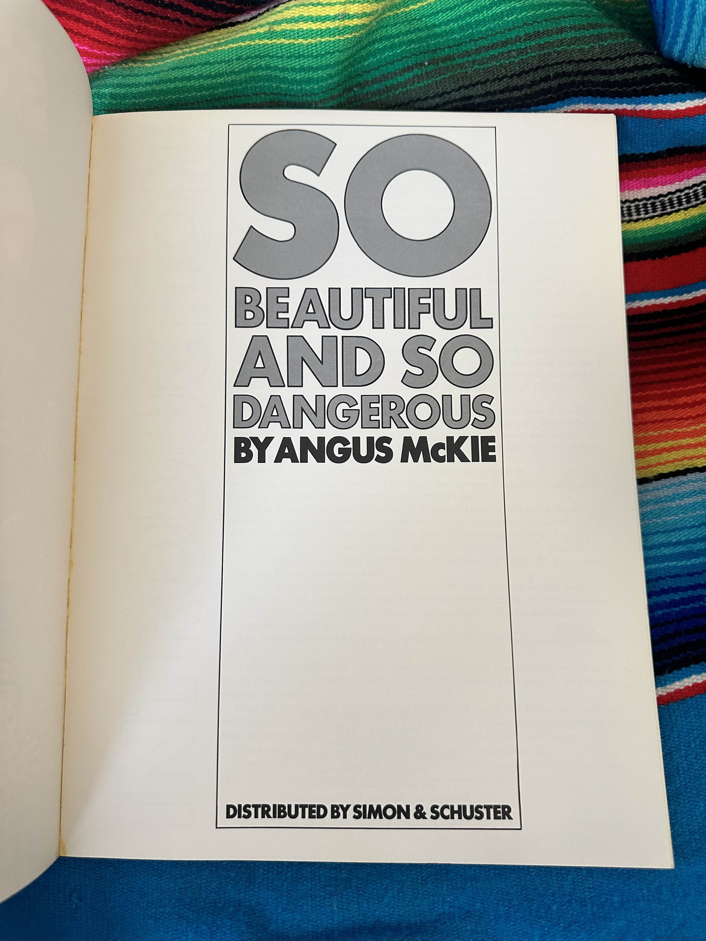 VERY RARE so Beautiful and so Dangerous by Angus Mckie Heavy