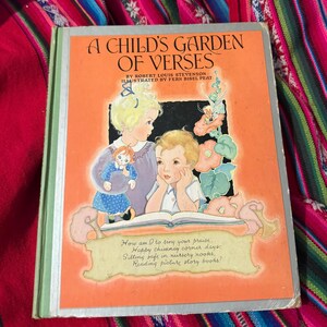RARE VINTAGE A Child's Garden of Verses Robert Louis Stevenson Fern Bisel Peat 1940 Edition HC