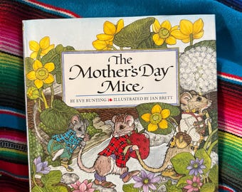 RARE VINTAGE ***SIGNED*** The Mother's Days Mice Eve Bunting Jan Brett 1986 First Edition  H.C.D.J.