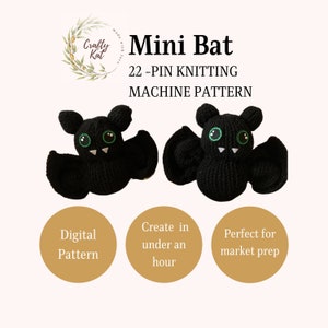 May include: A knitting pattern for a small black bat with green eyes. The pattern is for a 22-pin knitting machine. The text "Crafty Kat" is in the upper left corner of the image.