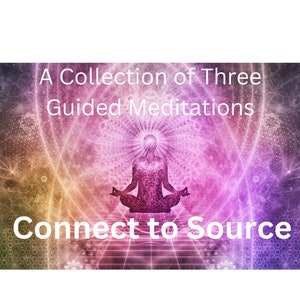 Guided Meditations:  Open your energy centres and journey to magical places to connect with Source!