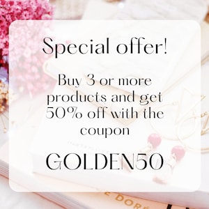 May include: A white card with a special offer: Buy 3 or more products and get 50% off with the coupon GOLDEN50.