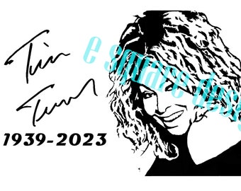Tina Turner SVG Simply the Best R.I.P with signature SVG