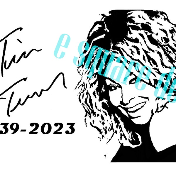 Tina Turner SVG Simply the Best R.I.P with signature SVG