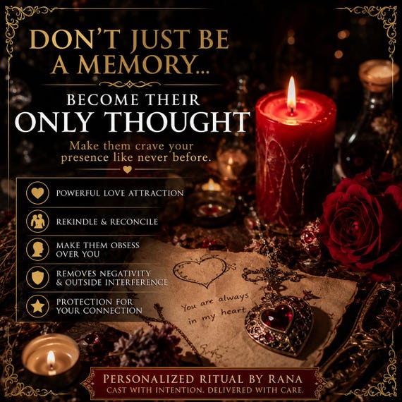 Love Obsession Spell | Make Them Think of You Constantly | Reconciliation Ritual | Love Attraction Spell | Personalized