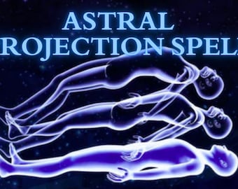 May include: A digital illustration of three figures in a blue and purple hue, floating in a dark blue space with stars. The text "ASTRAL PROJECTION SPELL" is at the top of the image.