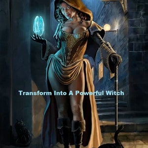 Transform Into A Powerful Witch OR Wizard Awaken Magic Powers And SUPER Charge Intuition