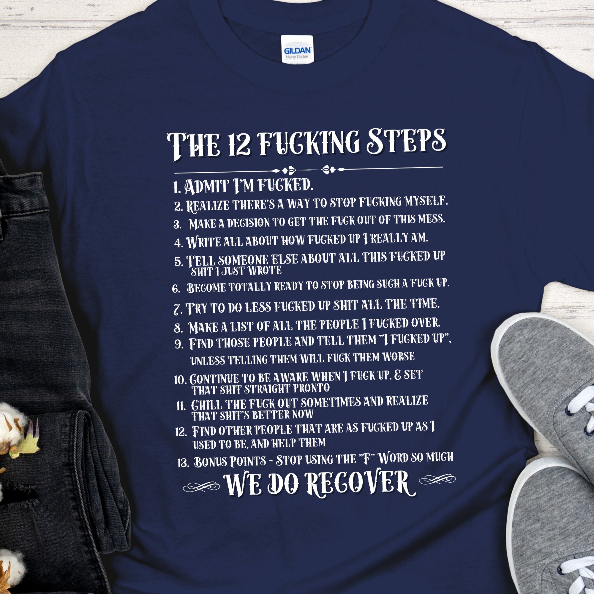 Drug Addiction Recovery Quote Sobriety 12 Steps AA Gift T-Shirt - Fresh  Brewed Tees