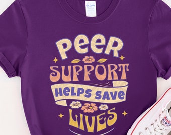 S-6XL! Peer Support Recovery Mental Health T-Shirt | Inspiring Sobriety | Counselor, AA ,  Alcoholics Anonymous, Peer Support Saves Lives