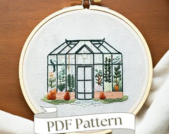 Greenhouse Floral Embroidery Pattern: Beginner DIY (PDF Pattern)