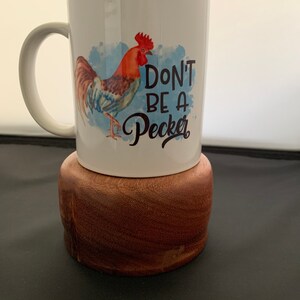 Don’t be a pecker cup