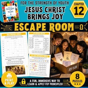 Może przedstawiać: Zestaw do druku typu escape room zatytułowany For the Strength of Youth Chapter 12 Jesus Christ Brings Joy. Zestaw zawiera arkusz do zapisywania, łamigłówkę słowną, łamigłówkę z wiadomościami tekstowymi oraz instrukcje do gry.