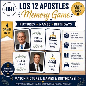Könnte beinhalten: Ein druckbares LDS 12 Apostel Gedächtnisspiel mit Karten, die Porträts von Patrick Kearon und Clark G. Gilbert, ihre Namen und Geburtsdaten zeigen. Das Set enthält vier Spiele in einem und ist mit dem Datum Februar 2026 aktualisiert.