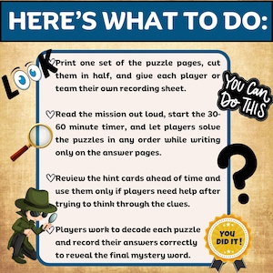 May include: A graphic with the text "HERE'S WHAT TO DO:" and instructions for a puzzle game. Includes illustrations of a magnifying glass, detective, question mark, and a badge that says "YOU DID IT!"