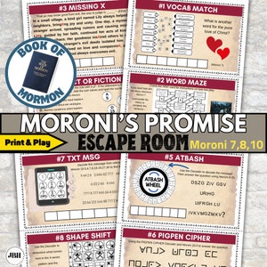 May include: A printable escape room game based on the Book of Mormon. The game features puzzles and challenges related to Moroni 7, 8, and 10. The game is designed for children and adults.