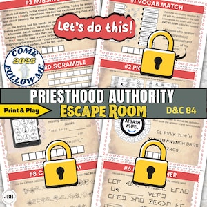 Op de afbeelding: Een verzameling afdrukbare escape room-puzzels met de titel "Priesthood Authority Escape Room D&C 84". Het ontwerp bevat een "Print & Play"-label, een "Come Follow Me 2025"-logo en verschillende puzzelonderdelen met de tekst "Let's do this!"