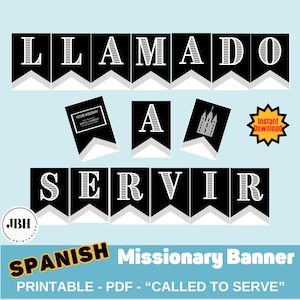 Puede incluir: Una pancarta imprimible en blanco y negro con el texto "LLAMADO A SERVIR" en español, que significa "Llamado a Servir". La pancarta está diseñada para una despedida de misionero y presenta un edificio de la iglesia y un libro con el texto "FUTURE MISSIONARY JESUS CHRIST".