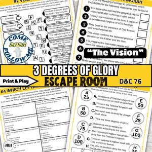 Puede incluir: Un juego de escape room imprimible titulado "3 Degrees of Glory" y el texto "Escape Room D&C 76". El juego incluye preguntas de opción múltiple y una actividad de emparejamiento. El tema es religioso.