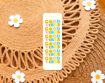 Good Vibes Bookmark, Retro Bookmark, Happy Page Marker, Aesthetic Page Holder, Gifts for Readers, Gifts for Teachers, Gifts for Book Lovers