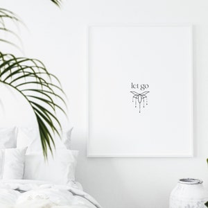 Let Go, Printable Quote, Printable Wall Art, Inspirational Quotes, Motivational Quotes, Minimalist Home Decor, Typography Poster