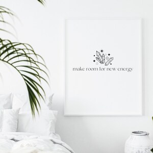 Make Room For New Energy, Printable Quote, Printable Wall Art, Inspirational Quotes, Motivational Quotes, Typography Poster