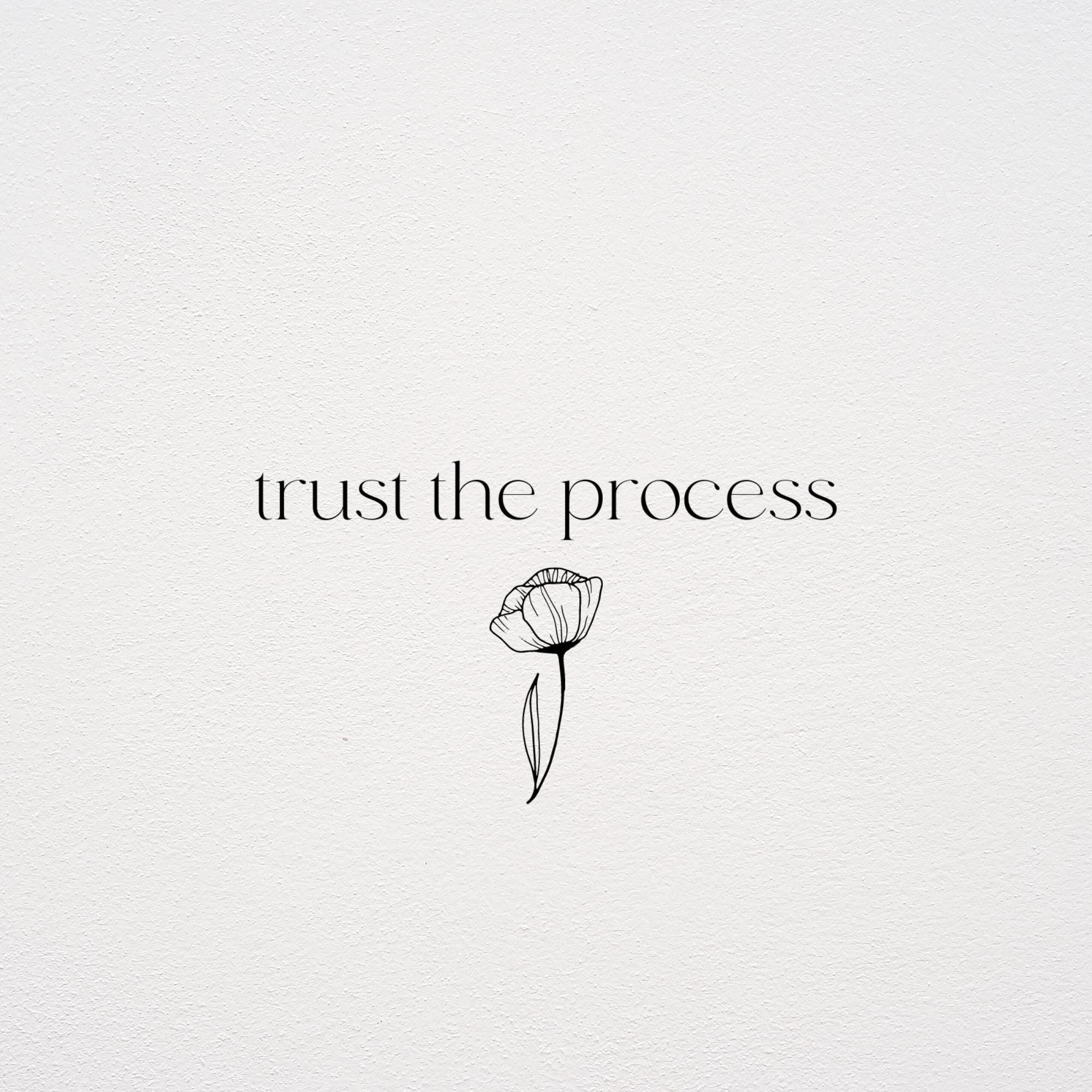 Trust the Process • 11x14 • Printable Wall Art • Digital Download • Home  Decor • Inspirational Quote • Black and White — Peace to the People ♥ A Hub