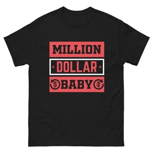 Million dollar baby t-shirt, stylish original t-shirt, gift