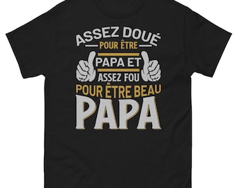 T-shirt Dad handsome dad fete father gift dad