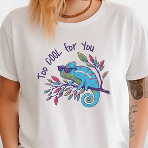 Too Cool for You Unisex Garment-Dyed T-shirt, Chameleon