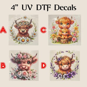 May include: Four 4-inch UV DTF decals featuring adorable Highland cows. Each design showcases a different cow adorned with floral wreaths and surrounded by flowers. The decals are colorful and suitable for various crafting projects.