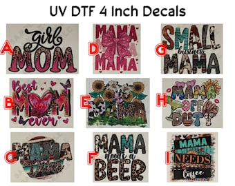UV DTF 4"-inch Decal Mom/Mama Individual Decal