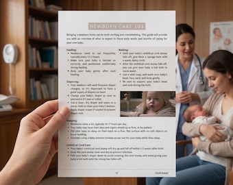 May include: A printed guide titled "NEWBORN CARE 101" is held in front of a woman holding a baby. The guide provides information on feeding, diapering, bathing, and sleeping for newborns. A doctor stands in the background.