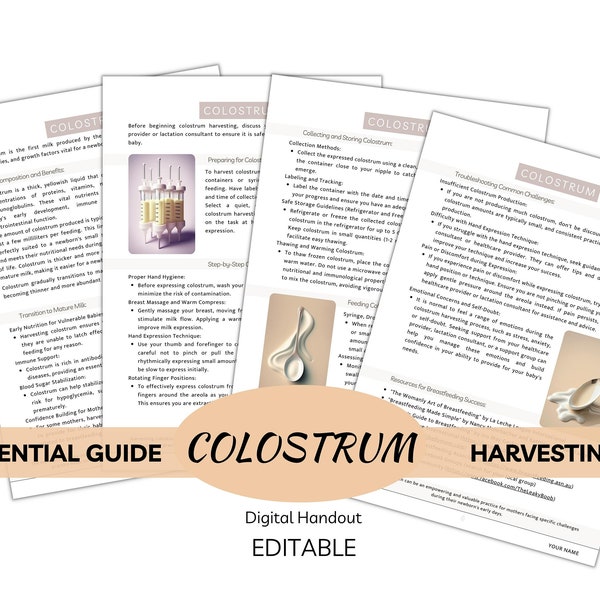 The Essential Guide to Colostrum Harvesting - Editable Digital and Printable Handout for mothers, lactation consultants, doulas, midwives