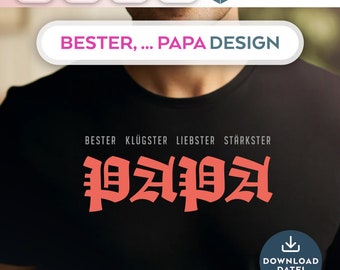 Plotterdatei bester liebster Papa SVG PNG Deutsche Schneidedatei Clipart für T-Shirt Vatertag zum selbst drucken Silhouette Plotter svg’s