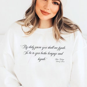 Anne Boleyn Quote Sweatshirt, Book of Hours Quote, Queen Anne, Gift for Renaissance History Buff, History Teacher Gift, History Buff T-shirt